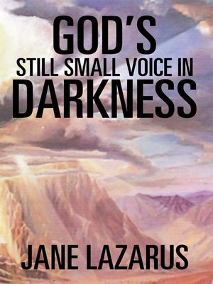 cover image of God's Still Small Voice in Darkness
